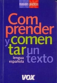 Comprender y comentar un texto / Understand and comment a text (Paperback)