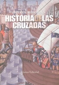 Historia de las cruzadas/ History of the Crusades (Hardcover, Translation)