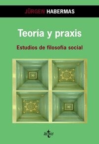 Teoria y praxis/ Theory and praxis (Paperback, 5th, POC)