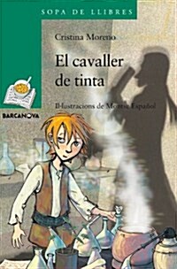 El Cavaller De Tinta (Paperback)