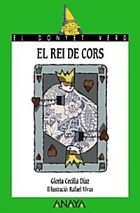 El Rei De Cors / the King of Hearts (Paperback)