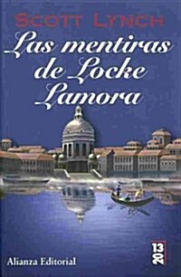 Las mentiras de Locke Lamora / The Lies of Locke Lamora (Paperback, POC, Translation)