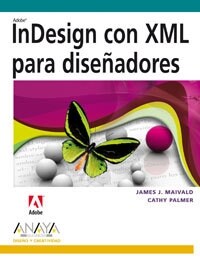 InDesign con XML para disenadores/ InDesign con XML for designers (Paperback)
