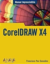 Coreldraw x4 (Paperback)