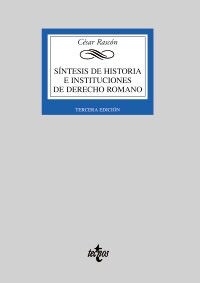 Sintesis de historia e instituciones de derecho romano/ Synthesis of history and institutions of Roman law (Paperback, 6th)