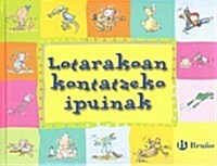 Lotarakoan Kontatzeko Ipuinak (Hardcover)