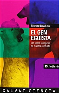 El gen egoista / The Selfish Gene (Paperback, 12th, Translation)