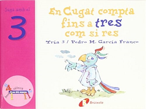 En Cugat Compta Fins a Tres Com Si Res (Paperback, 2nd)