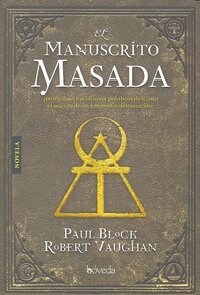 El manuscrito Masada/ The Manuscript Masada (Hardcover)