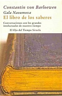 El libro de los saberes / The Book of Knowledge (Paperback, Translation)