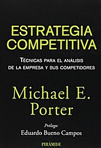 Estrategia competitiva / Competitive strategy (Hardcover, Translation)