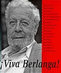 Viva Berlanga! / Cheer Berlanga! (Hardcover)