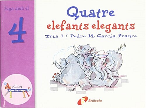 Quatre Elefants Elegants (Paperback, 2nd)