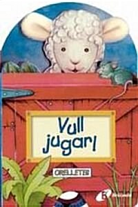 Vull Jugar (Paperback)