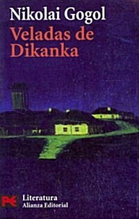 Veladas en un caserio de Dikanka / Evenings on a Farmhouse in Dikanka (Paperback, POC, Translation)