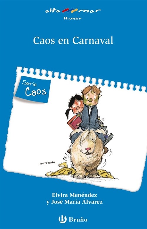 Caos en Carnaval/ Carnival Chaos (Paperback)