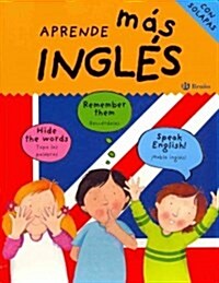 Aprende mas ingles / More Hide & Speak English (Paperback, 1st, INA, Translation)