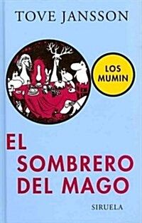 El sombrero del mago / Finn Family Moomintroll (Hardcover, Translation)