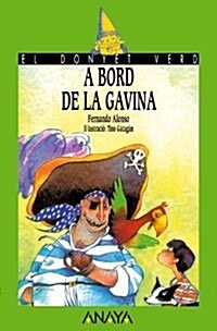 A Bord De La Gavina / the Board of Gavin (Paperback)