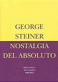 Nostalgia del absoluto / Nostalgia for the Absolute (Paperback, Translation)