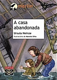 A casa abandonada / The abandoned house (Paperback)