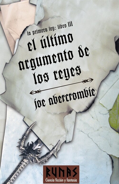 El ultimo argumento de los reyes / Last Argument of Kings (Hardcover, Translation)