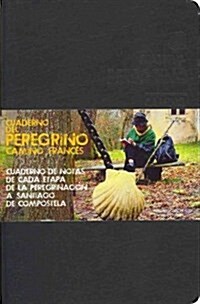 Cuaderno del peregrino 2010 / Pilgrims Notebook 2010 (Hardcover, Paperback, CSM)