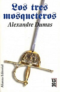 Los tres mosqueteros / The Three Musketeers (Paperback, Translation)