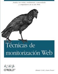 Tecnicas de monitorizacion Web / Web monitoring techniques (Paperback)