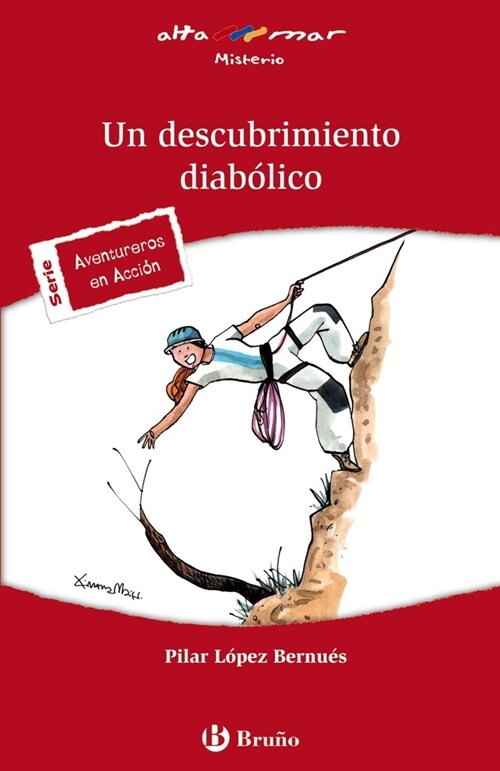 Un descubrimiento diabolico/ A Diabolical Discovery (Paperback, 1st)