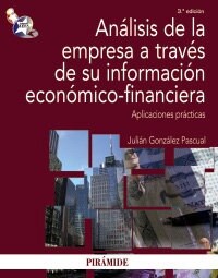 Analisis de la empresa a traves de su informacion economico financiera / Company Analysis through its economic and financial information (Paperback, 3rd)