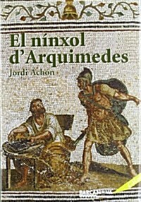 El Ninxol Darquimedes (Hardcover)