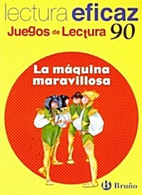 La m?uina maravillosa / The Marvelous Machine (Paperback, 1st, Workbook)