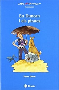 En Duncan i els pirates / Duncan and the Pirates (Paperback)