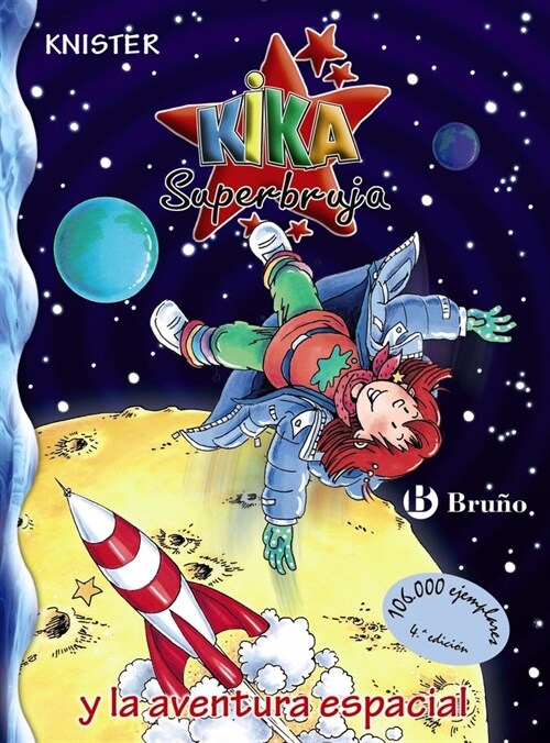 Kika superbruja y la aventura espacial / Kika Superwitch and the Space Adventure (Paperback, Translation)