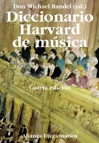 Diccionario Harvard de m?ica / The Harvard Dictionary of Music (Hardcover, 4th, Translation)