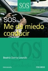 Me da miedo conducir / Im Afraid to Drive (Paperback)