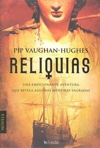 Reliquias / Relics (Hardcover)