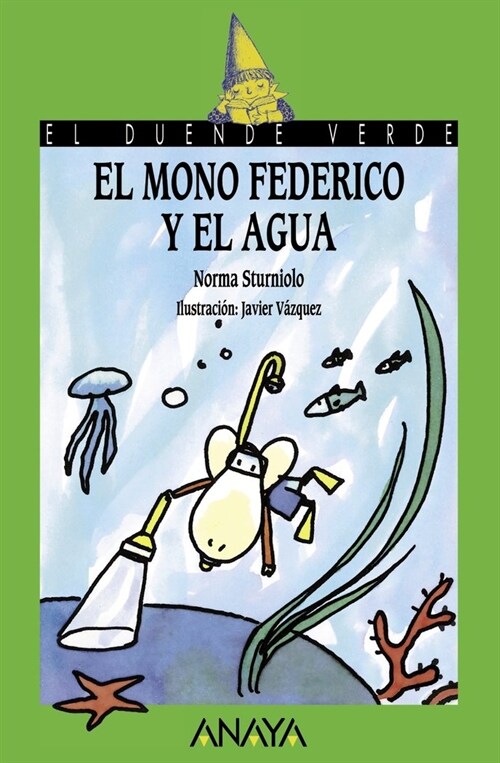 El mono Federico y el agua / The monkey Federico and the water (Paperback)