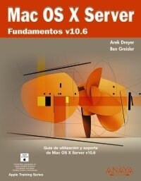 Mac OS X. Fundamentos de soporte V10.6 / Support Essentials (Paperback)