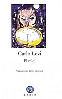 El reloj / The Clock (Paperback)