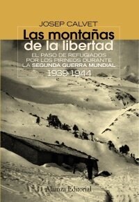 Las montanas de la libertad / Mountains of Freedom (Paperback)