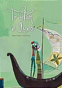 Tristan e Iseo / Tristan and Iseo (Hardcover)
