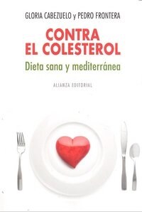 Contra el colesterol / Against Cholesterol (Paperback)