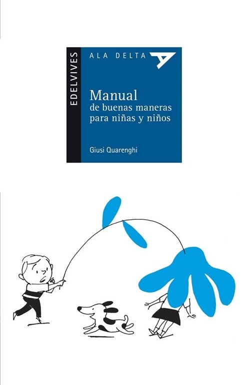 Manual de buenas maneras para ninos y ninas / Manual of good manners for children (Paperback)