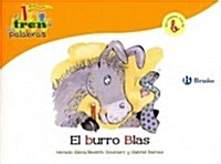 El burro Blas / The Donkey Blas (Paperback)