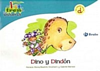 Dino y Dindon / Dino and Dindon (Paperback)