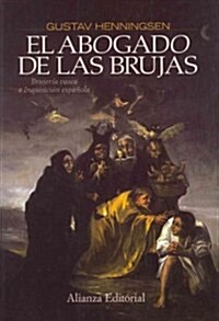 El abogado de las brujas / The Witches Advocate (Paperback, Translation, New, Updated)