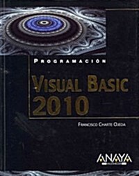Programacion con Visual Basic 2010 / Programming with Visual Basic 2010 (Paperback)