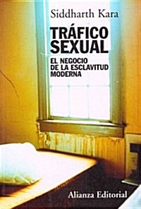Trafico sexual / Sex Trafficking (Paperback, Translation)